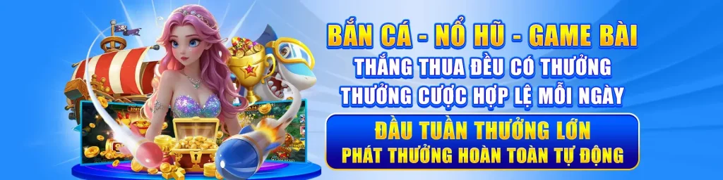 Bắn cá nổ hũ tại vin77vip